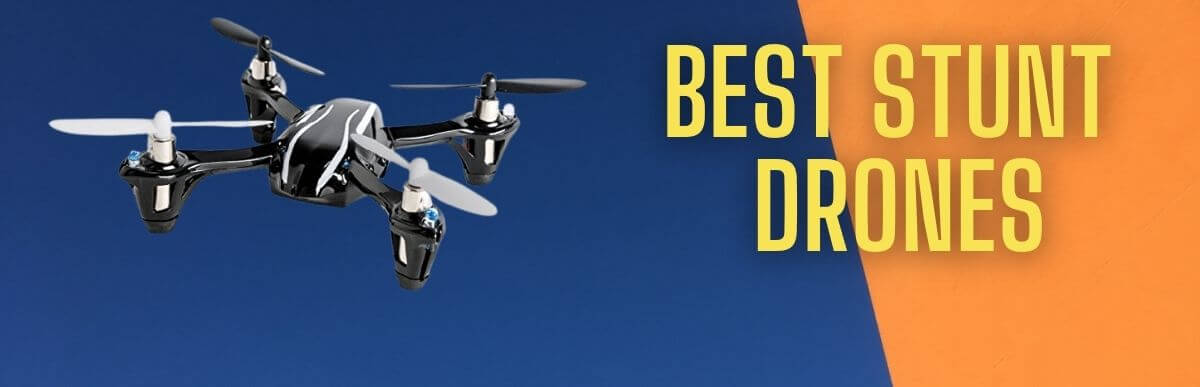 Best Stunt Drones