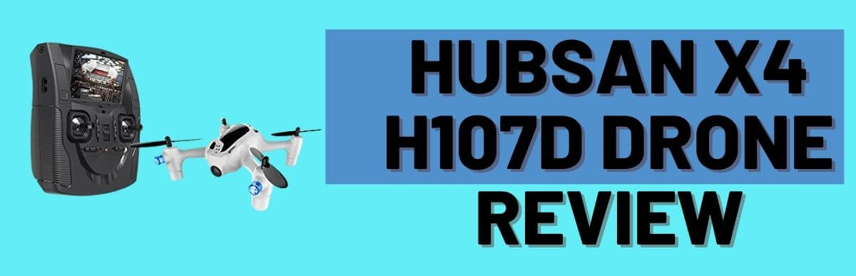 Hubsan X4 H107D Drone Review