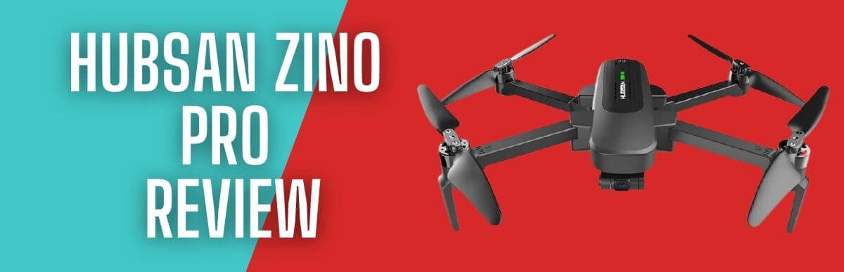 Hubsan Zino Pro Review - For Effective
