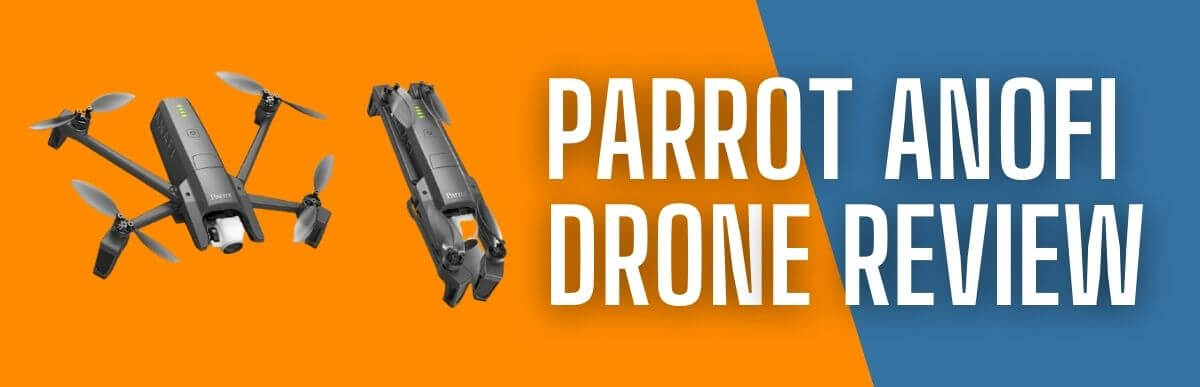 Parrot Anofi Drone Review