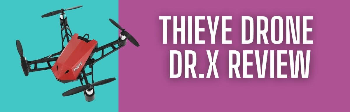 ThiEYE Drone Dr.X Review