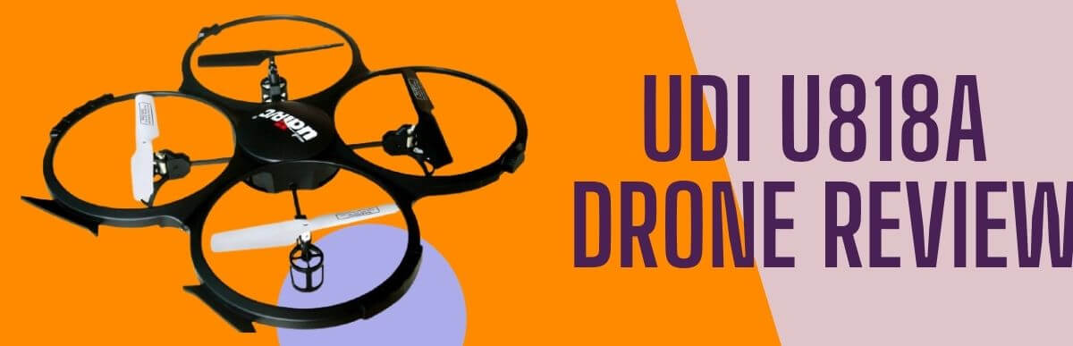 Udi U818a Drone Review